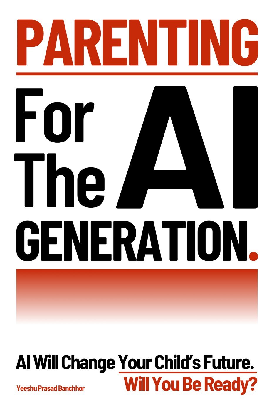 Parenting For The AI Generation book cover